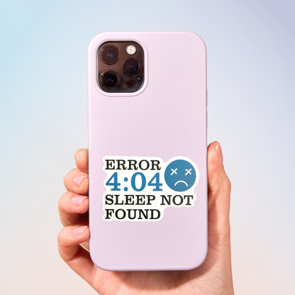Sleep Not Found Sticker