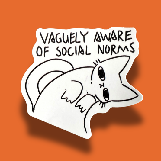 Vaguely Aware Of Social Norms Sticker