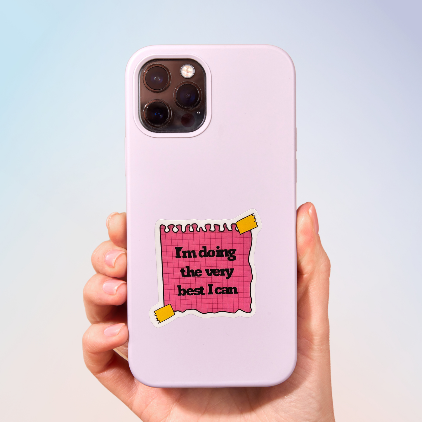 Doing The Very Best I Can Sticker
