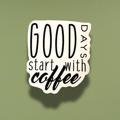 Start With Coffee Sticker