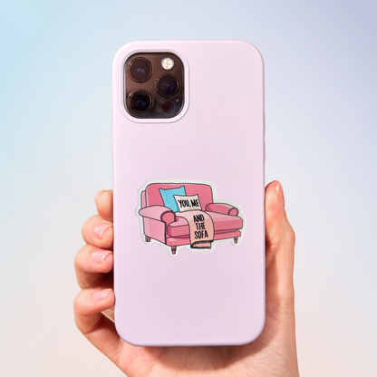 You, Me And The Sofa Sticker