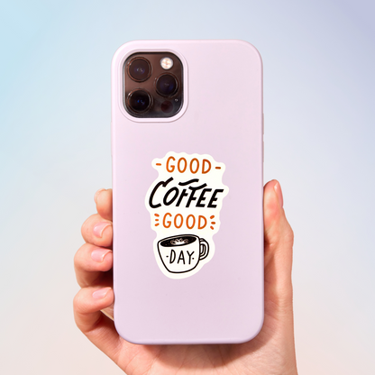 Good Coffee = Good Day Sticker
