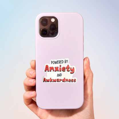 Powered By Anxiety And Awkwardness Sticker