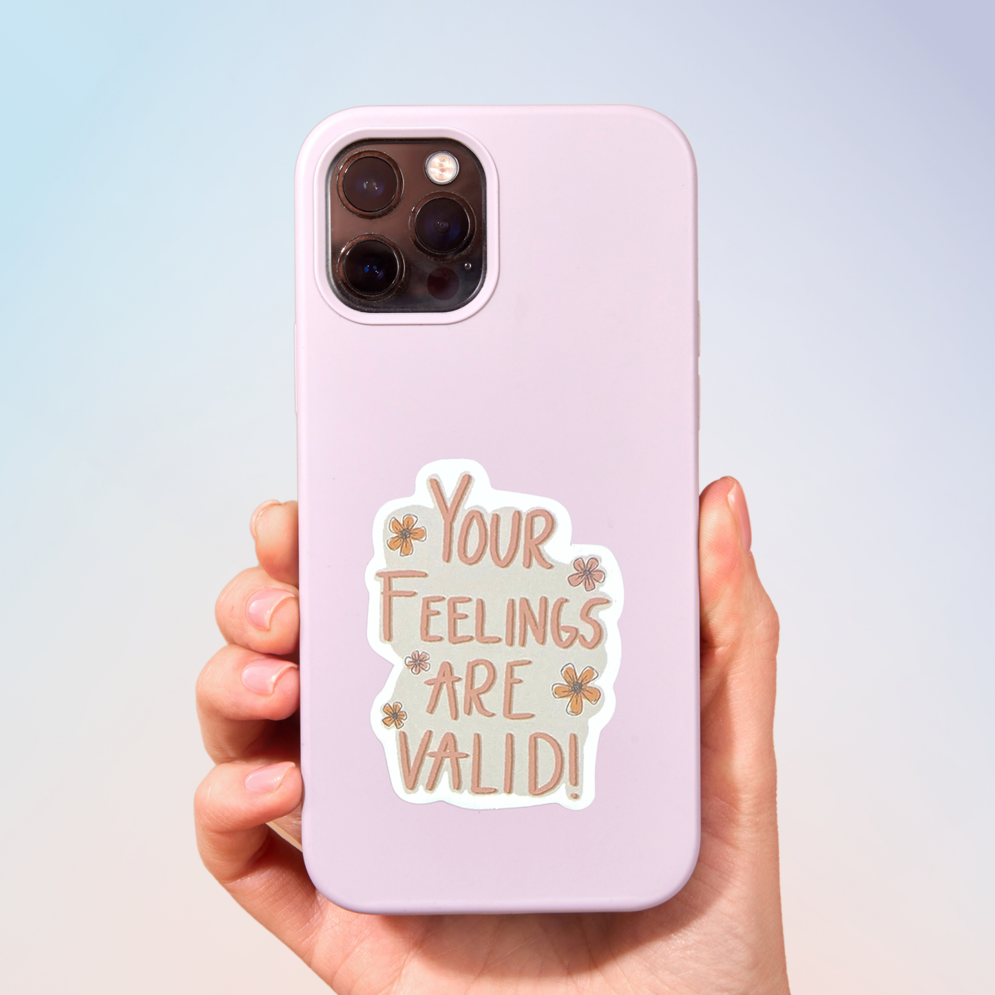 Your Feelings Are Valid Sticker