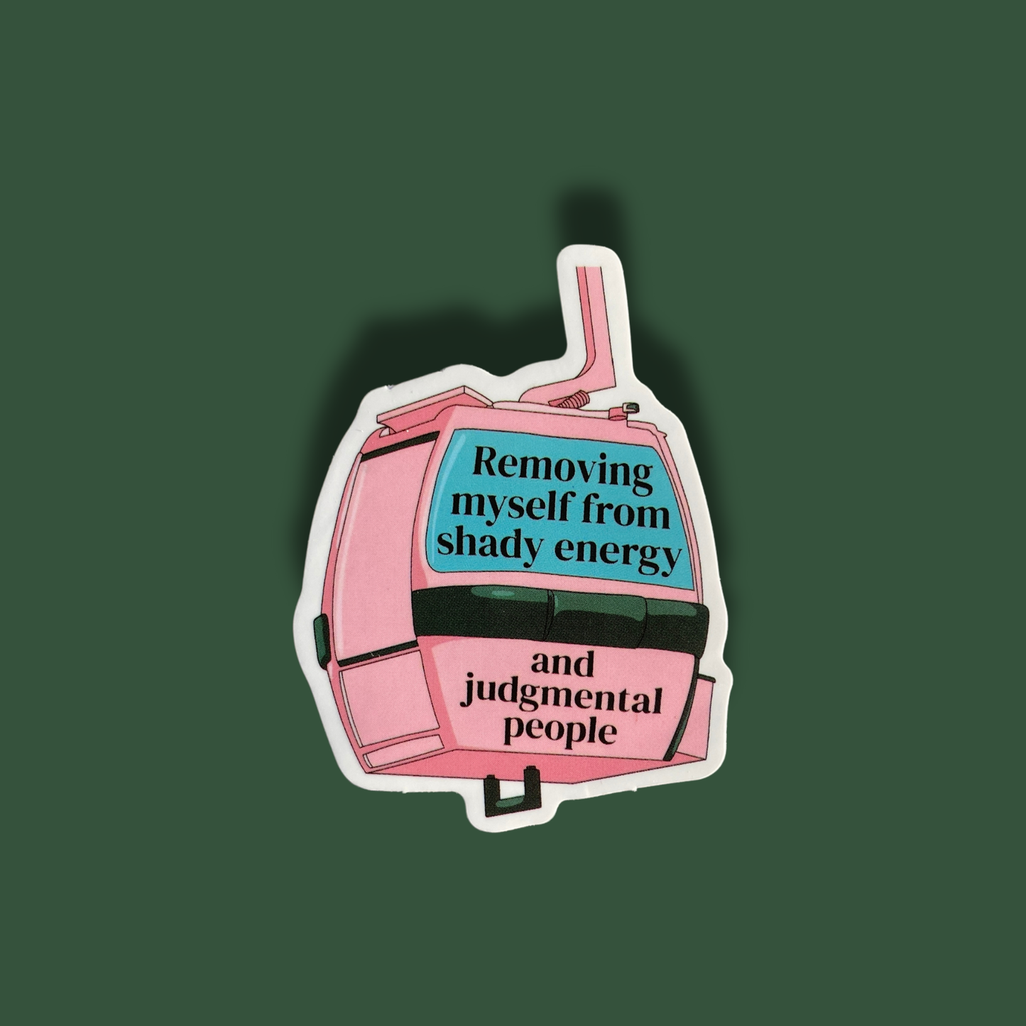 Removing Myself From Bad Energy Sticker
