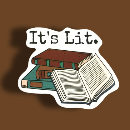 It's Lit Sticker