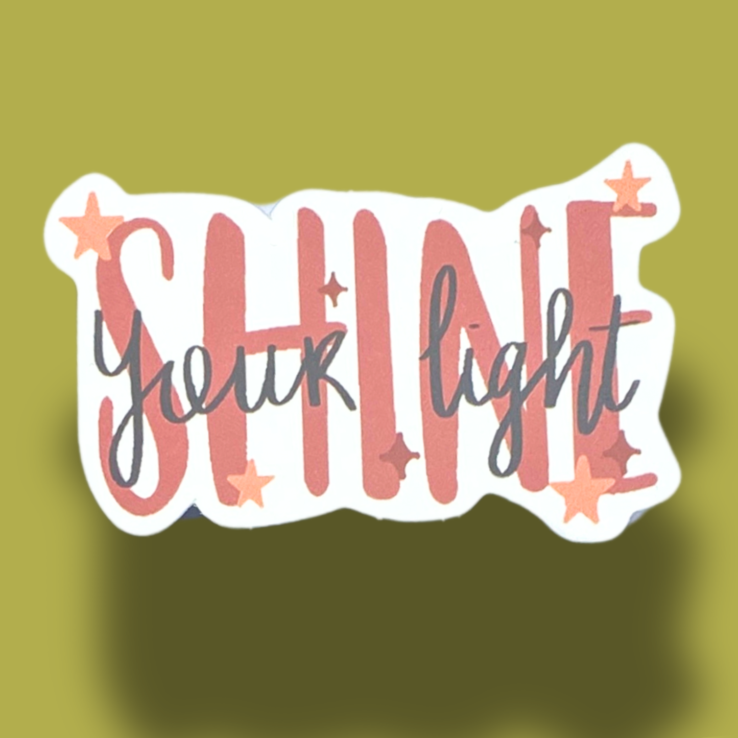 Shine Your Light Sticker