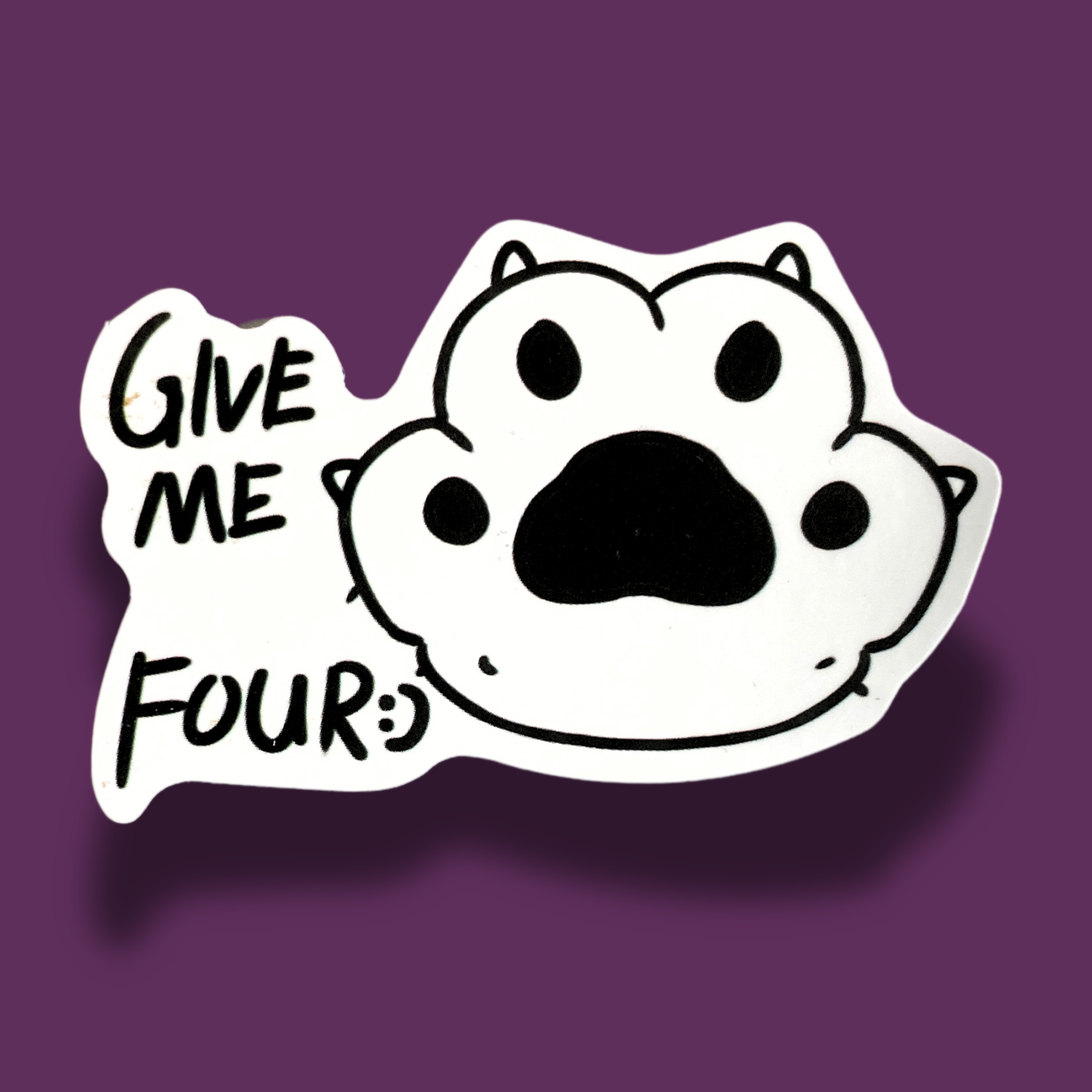 Give Me Four Sticker