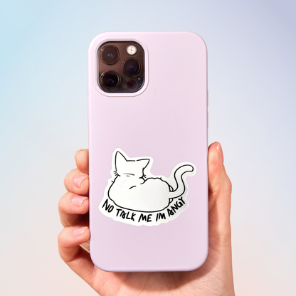 No Talk Me I'M Angry Sticker