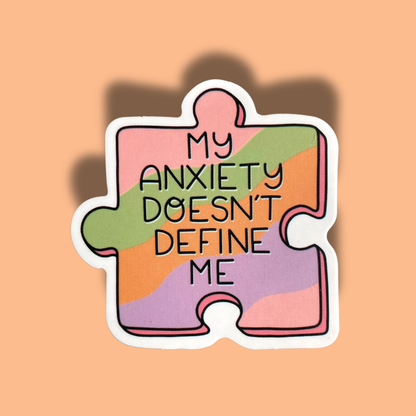 My Anxiety Doesn't Define Me Sticker