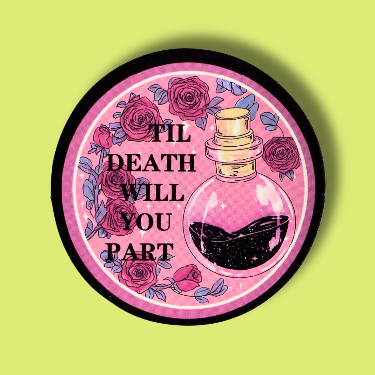 Till Death Will You Part Sticker