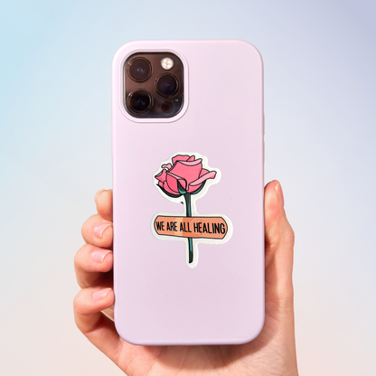 We Are All Healing Sticker