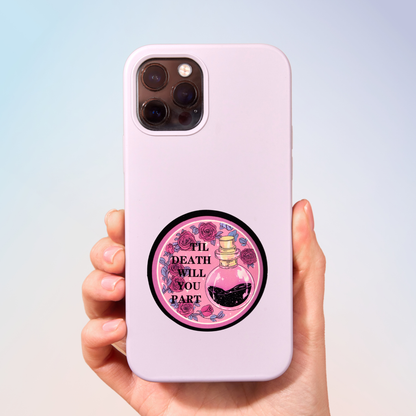 Till Death Will You Part Sticker