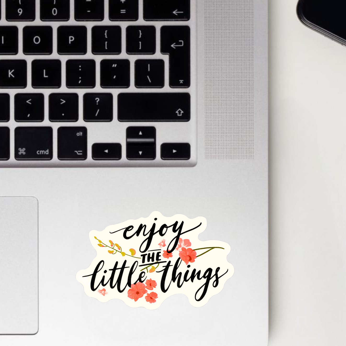 Enjoy The Little Things Sticker