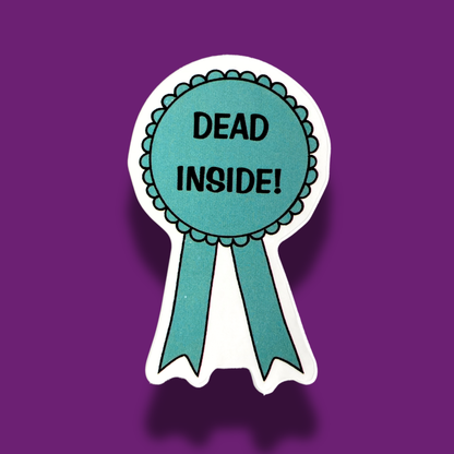 Dead Inside Sticker