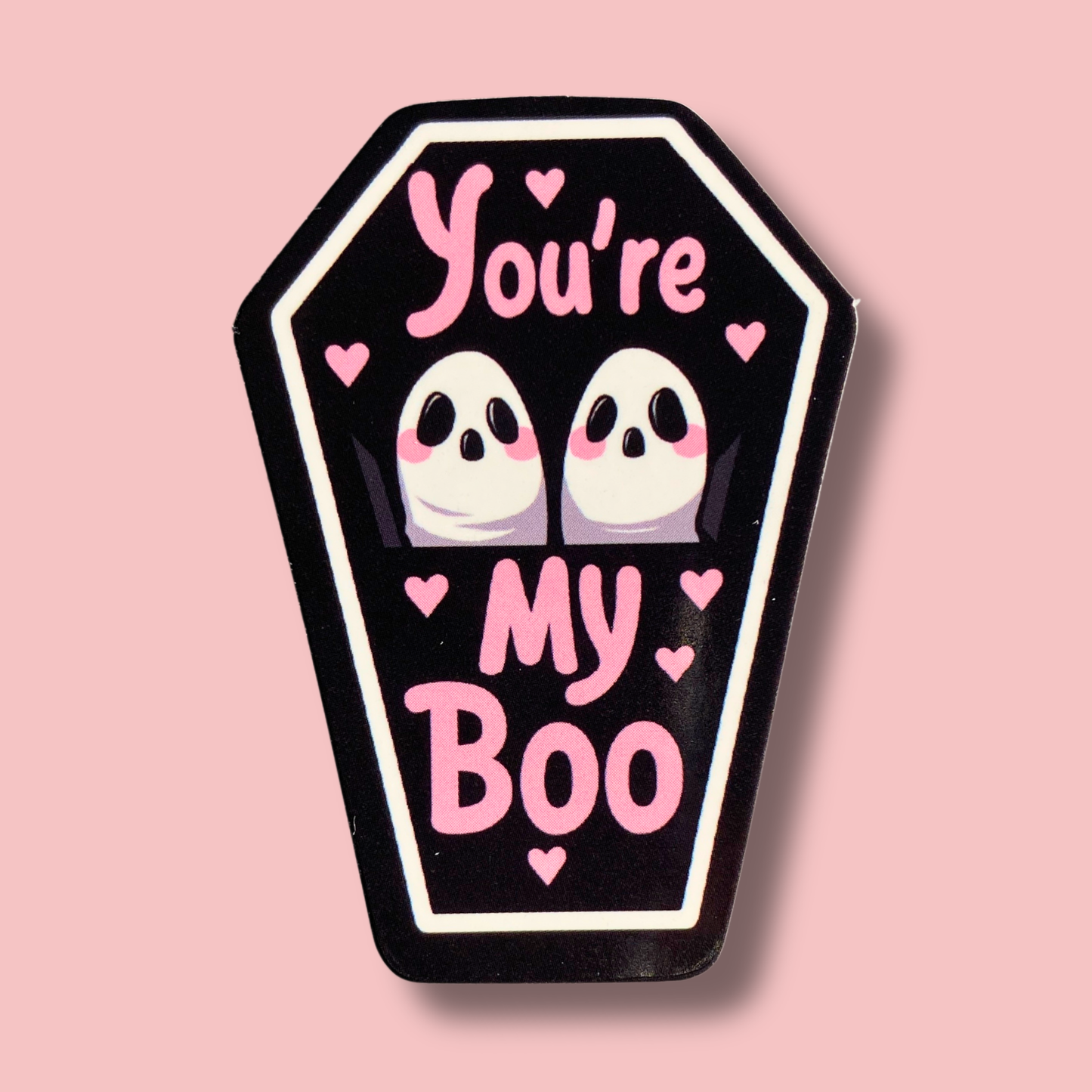 You're My Boo Sticker