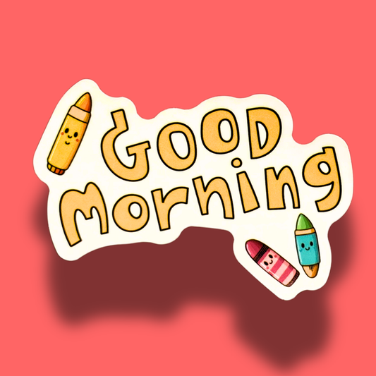 Good Morning Sticker