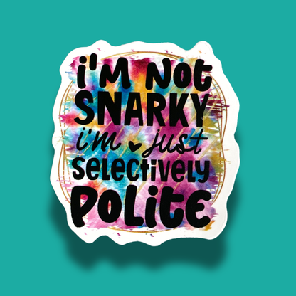 Selectively Polite Sticker