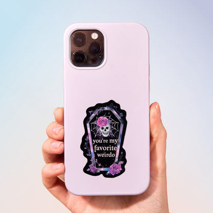 You're My Favourite Weirdo Sticker
