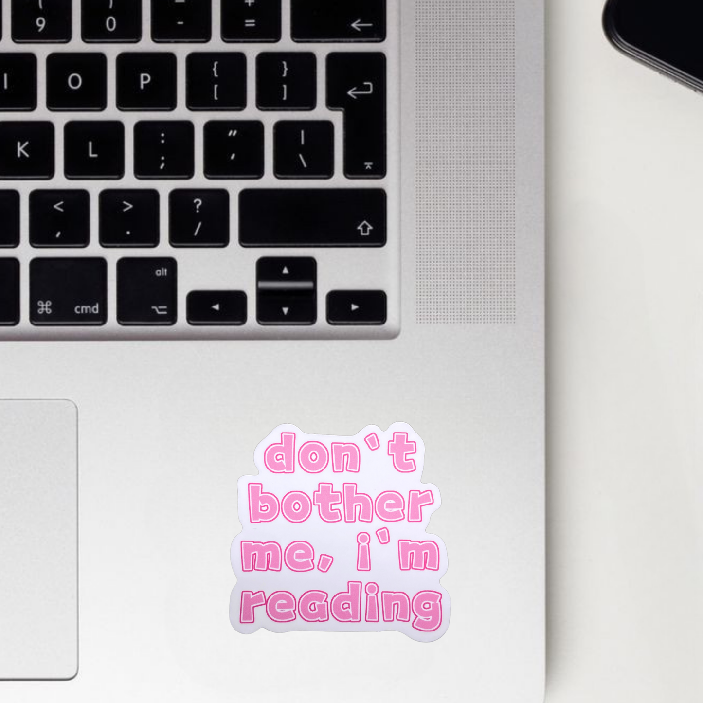 Don't Bother Me, I'm Reading Sticker