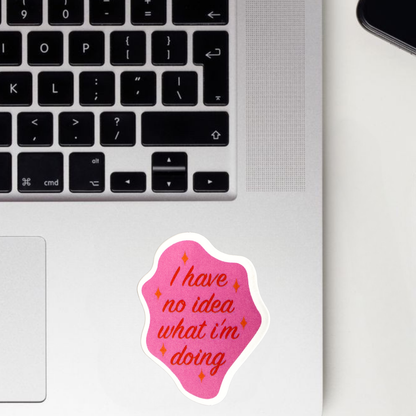 I Have No Idea What I'm Doing Sticker