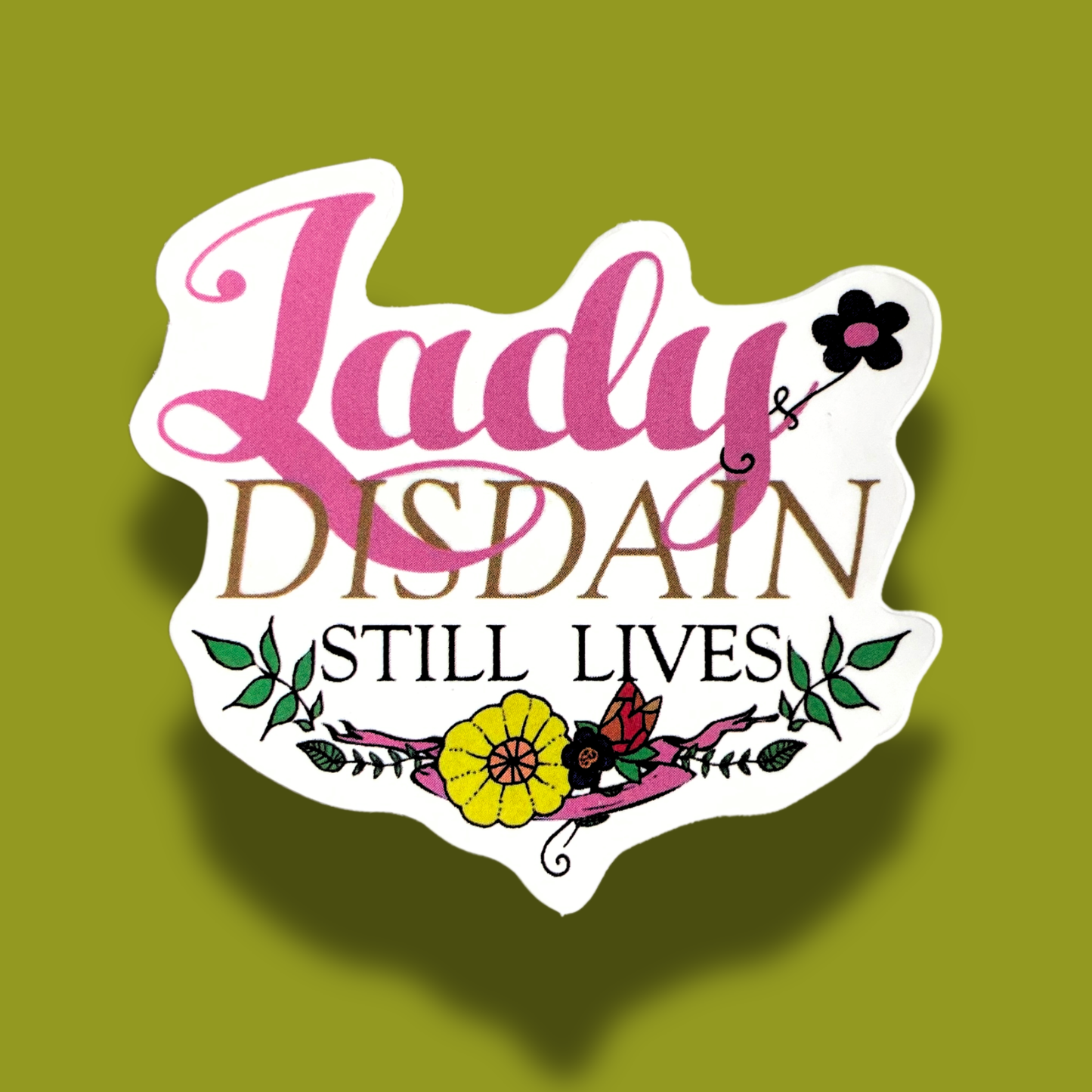 Lady Disdain Still Lives Sticker