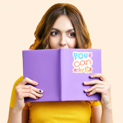 You Can Do It Sticker