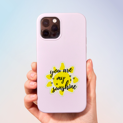 You Are My Sunshine Sticker