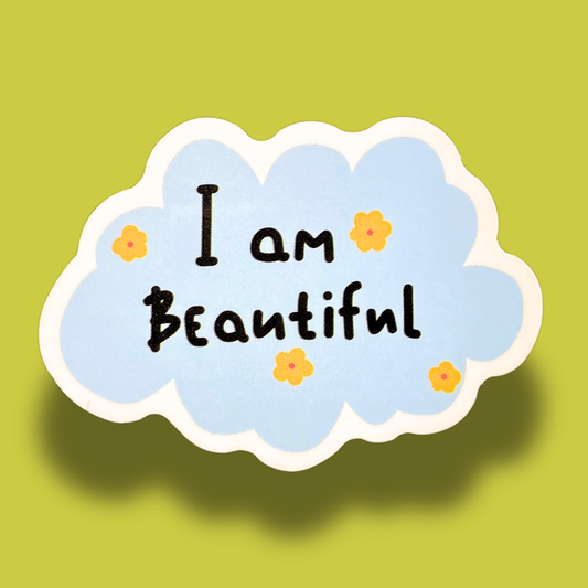I Am Beautiful Sticker