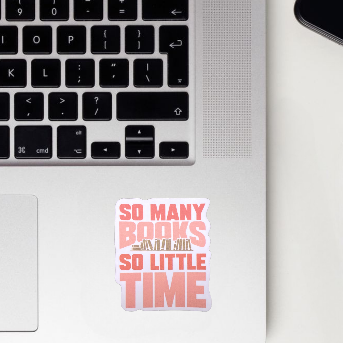 So Many Books So Little Time Sticker