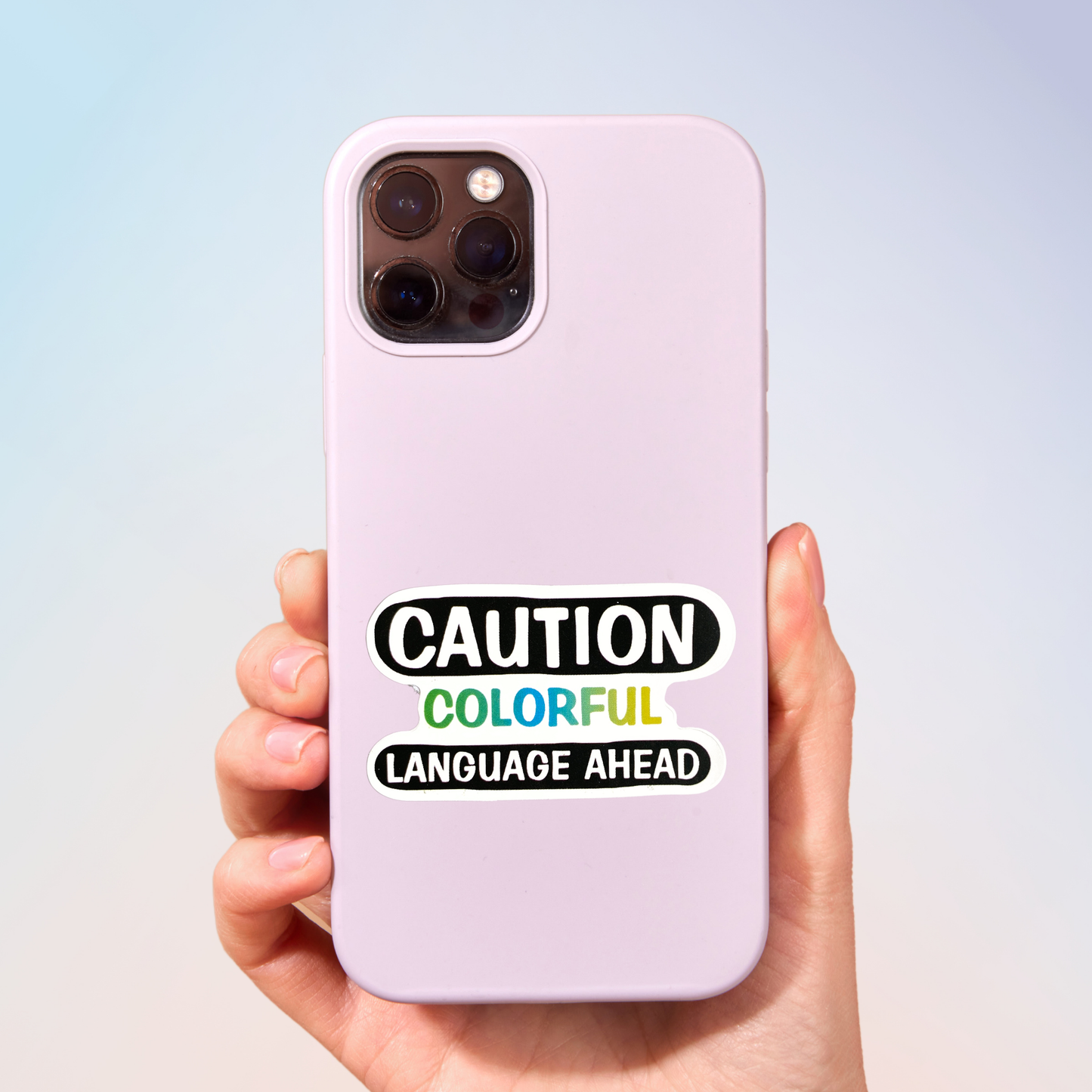 Caution Colorful Language Ahead Sticker