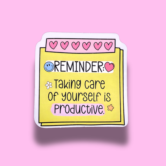 Self Love Reminder Sticker