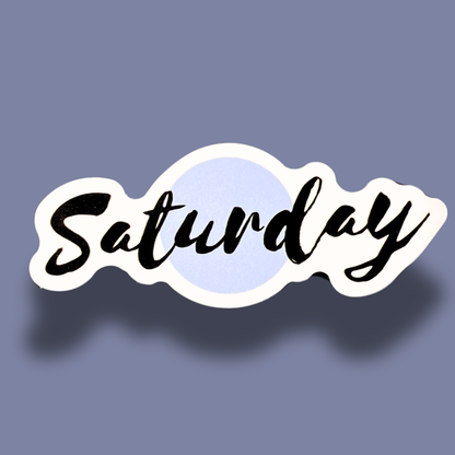 Saturday Sticker