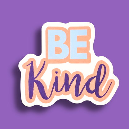 Be Kind Sticker