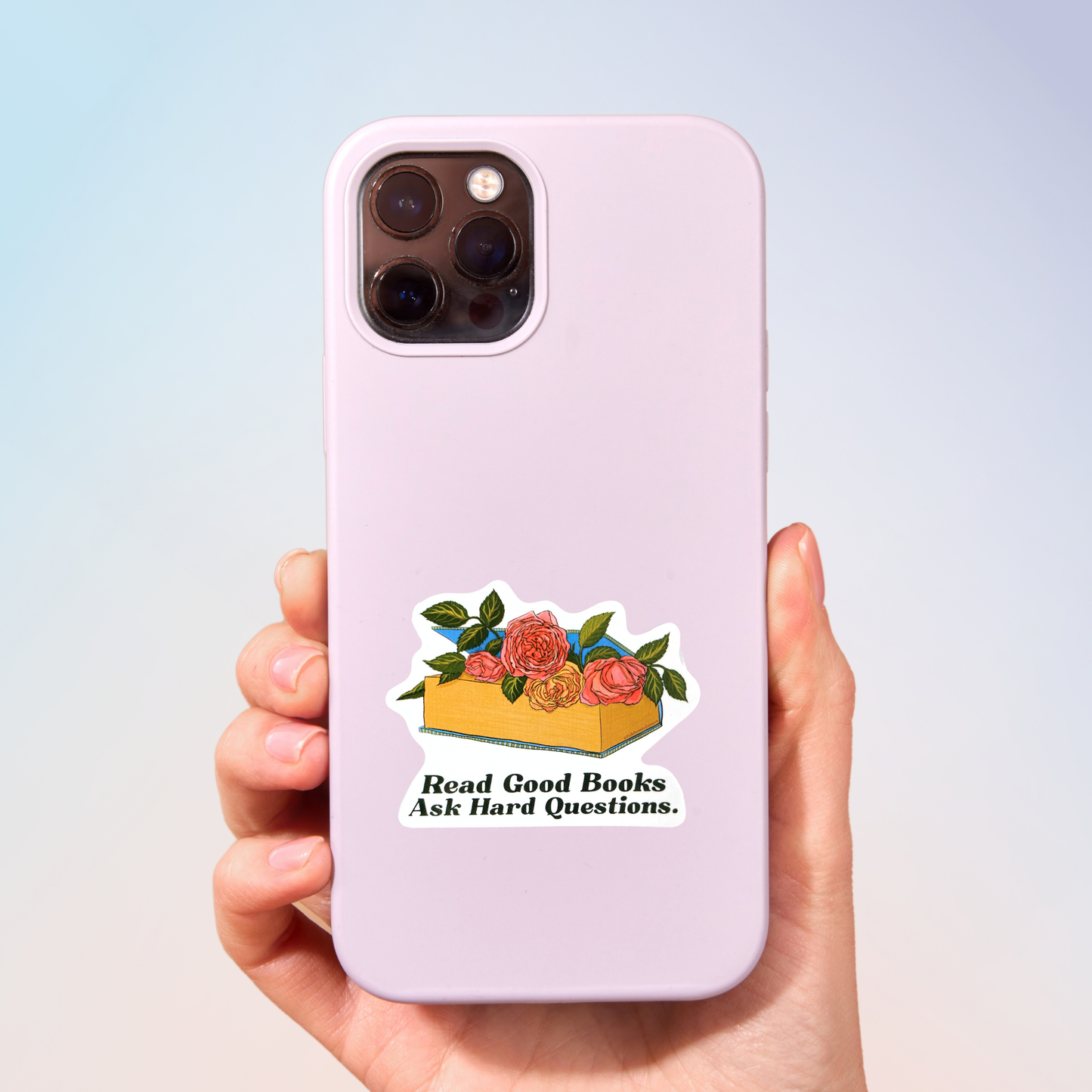 Read Good Books Ask Hard Questions Sticker