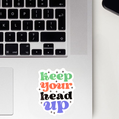 Keep Your Head Up Sticker