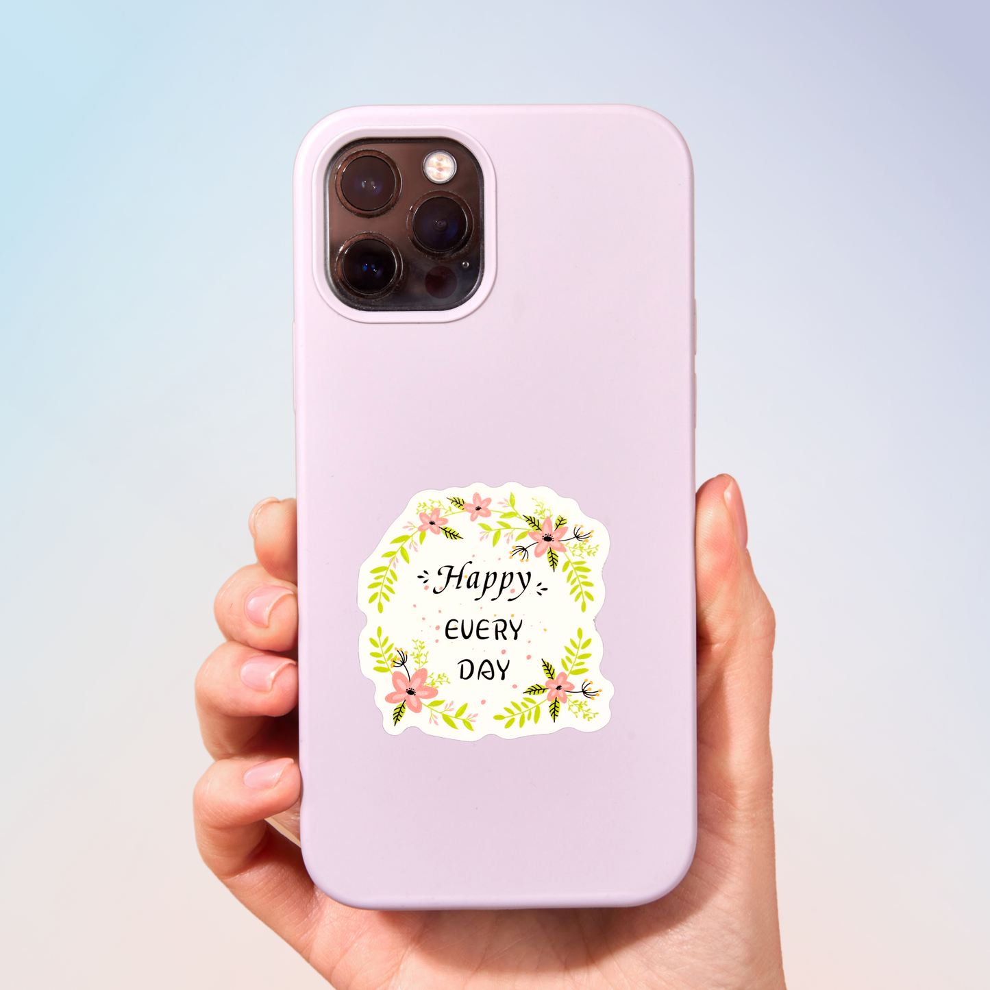 Happy Every Day Sticker