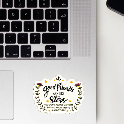 Good Friends Are Like Stars Sticker