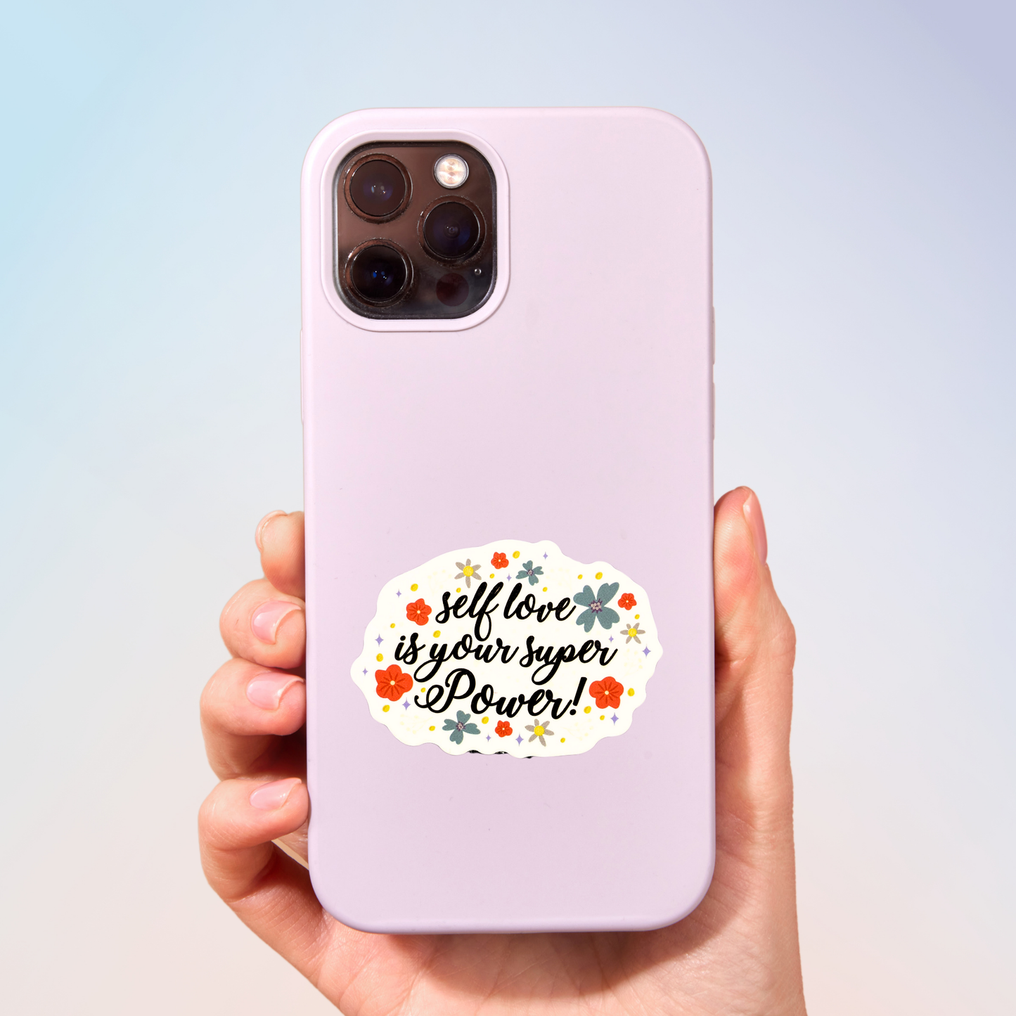 Self Love Is Your Super Power Sticker