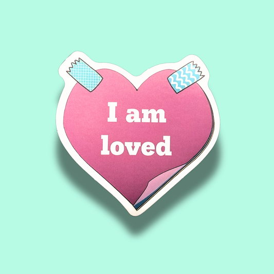 I Am Loved Sticker