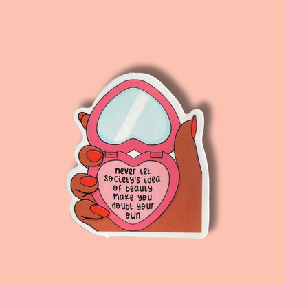 Never Doubt Your Own Beauty Sticker