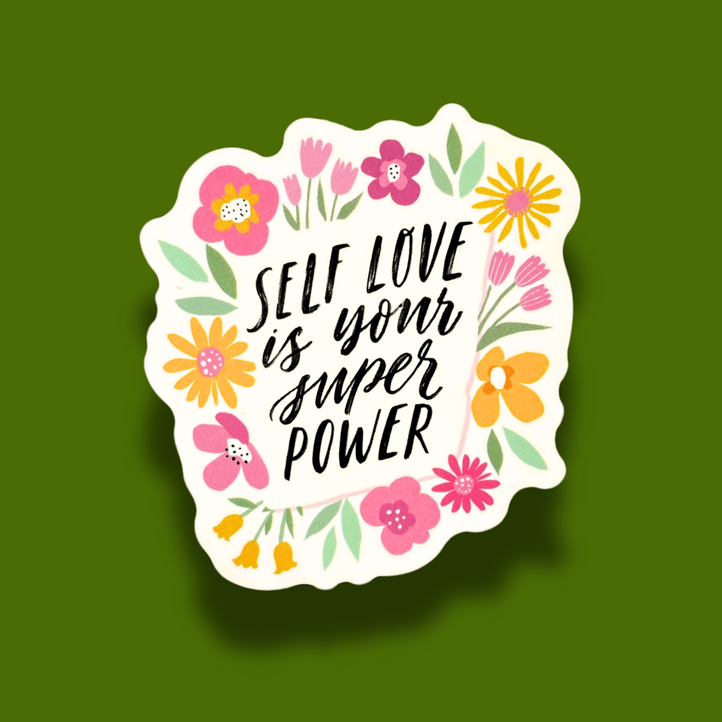 Self Love Is Your Super Power Sticker
