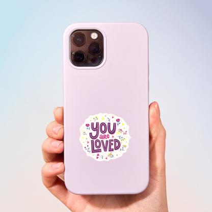 You Are Loved Sticker