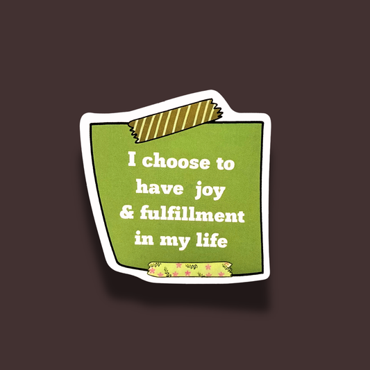 Joy And Fulfillment Sticker