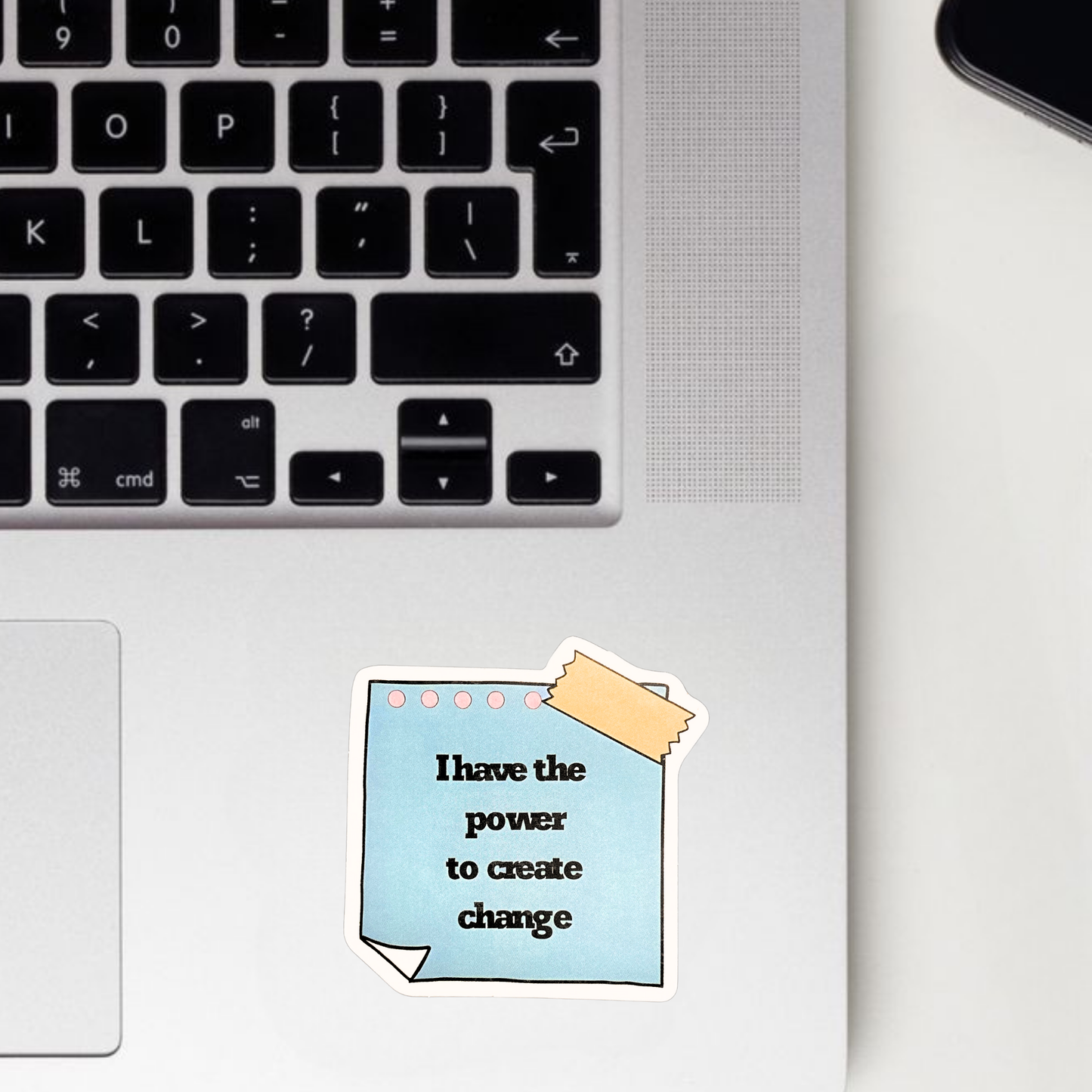 I Have The Power To Create Change Sticker
