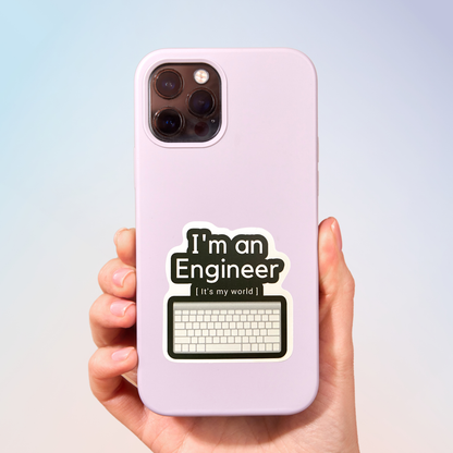 I'm An Engineer Sticker