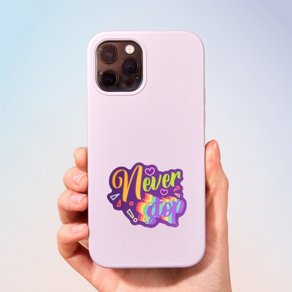 Never Stop Sticker